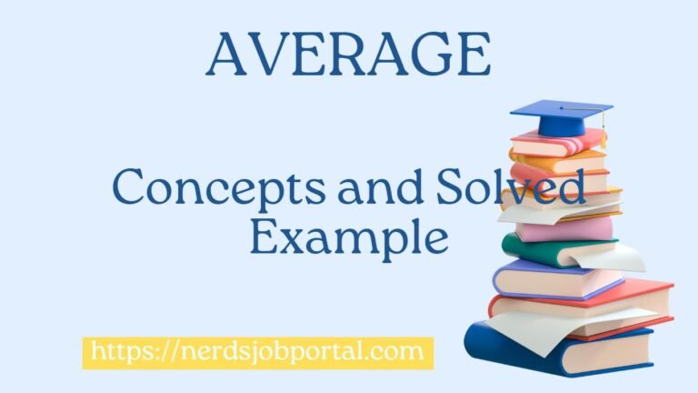 Average - All Important Concepts and Solved Problems